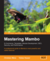 Mastering Mambo: E-Commerce, Templates, Module Development, SEO, Security, and Performance